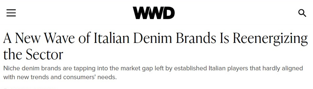 WWD - A New Wave of Italian Denim Brands Is Reenergizing the Sector