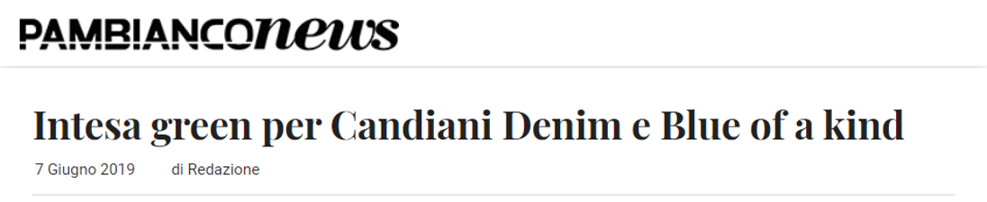 Pambianco News - Intesa green per Candiani Denim e Blue of a kind